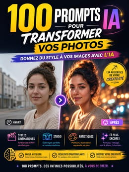 100 Prompt IA pour donner style a ses photos