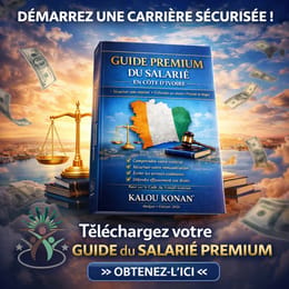 Guide Prémium du Salarié en Côte d'Ivoire