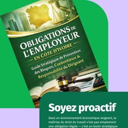 Obligations de l'Employeur en Côte d'Ivoire