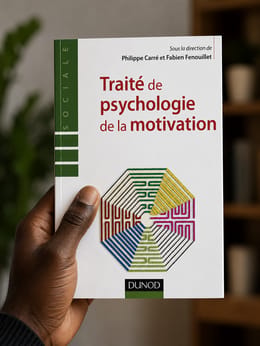 TRAITÉ DE PSYCHOLOGIE DE LA MOTIVATION