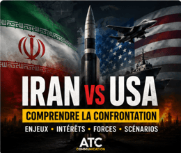 IRAN–USA : Comprendre la confrontation