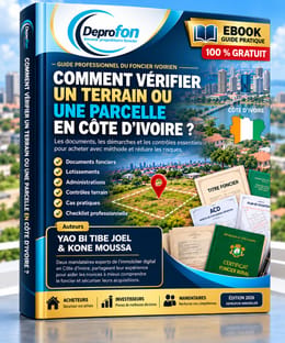 Guide Gratuit – Comment vérifier un terrain en Côte d'Ivoire ?
