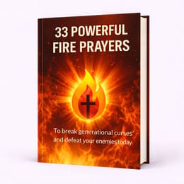 33 Fire Prayers for Total Deliverance