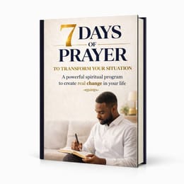 7 DAYS OF PRAYER TO TRANSFORM YOUR SITUATION + Bonus