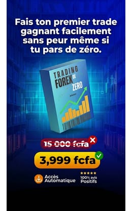 Trading Forex de Zéro : Ton Premier Trade Rentable, Simple et Sans Jargon