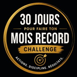 30 JOURS POUR FAIRE TON MOIS RECORD 🔥