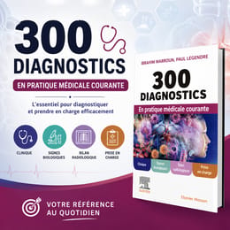 📘 300 Diagnostics en Pratique Médicale Courante