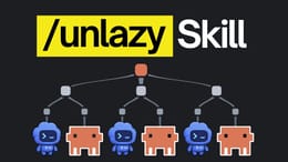 Unlazy : forcer un agent IA à finir vraiment son travail