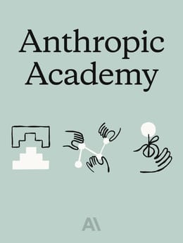 Guide complet Anthropic Academy(Corps)