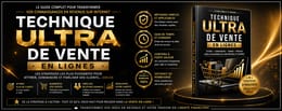 TECHNIQUE UTRA POUR VENDRE EN LIGNE ET ENCAISSER GROS