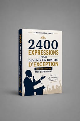 2400 expressions pour devenir un orateur exceptionnel