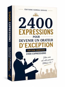 2400 EXPRESSIONS POUR DEVENIR UN ORATEUR  D EXCEPTION