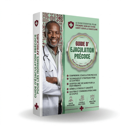 (A2) GUIDE D'ÉJACULATION PRÉCOCE POUR LES HOMMES AFRICAINS