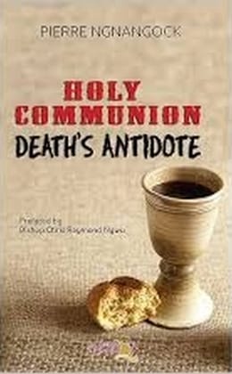 Holy Communion-Death's Antidote