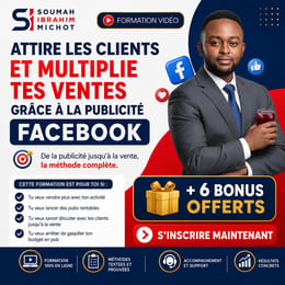Attire les clients et multiplie tes ventes grâce à la publicité Facebook (Formation en ligne)