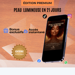 Peau Lumineuse en 21 Jours — Méthode naturelle pour peaux noires & métisses