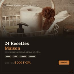 24 Recettes Maison — Soins Naturels & Entretien pour Peaux Mélanisées