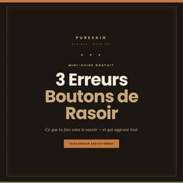 3 Erreurs Boutons de Rasoir — Mini-Guide Gratuit
