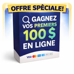 Comment générer vos 100$ en ligne dès aujourd’hui