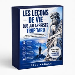 Les léçons de vie que j’ai apprise trop tard