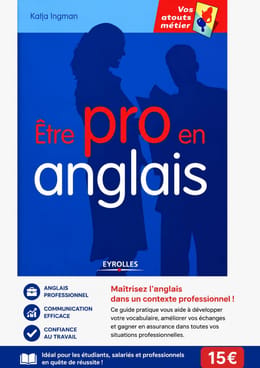 Etre pro en Anglais
