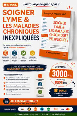 Pourquoi je ne guéris pas ? – Soigner Lyme & les maladies chroniques inexpliquées