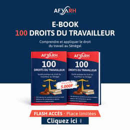 100 Droits du Travailleur Sénégalais — Le guide complet