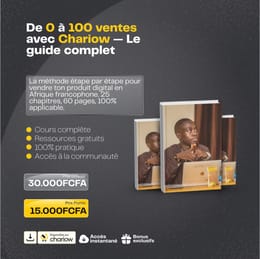 De 0 à 100 ventes avec Chariow — Le guide complet