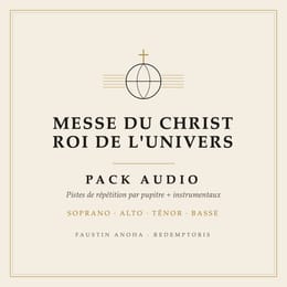 Messe du Christ, Roi de l'univers — Pack Audio (pistes de répétition par pupitre)