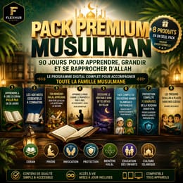 Pack Premium Débutant- Apprendre l'Islam Pas à Pas en 90 jours.