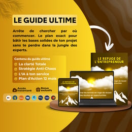 LE REFUGE DE L'ENTREPRENEUR