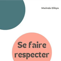 Se faire respecter sans conflit