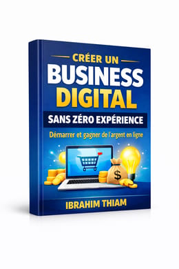 Créer un business digital sans zéro expérience