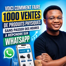 Vends tes produits en ligne sans perdre des heures sur WhatsApp.