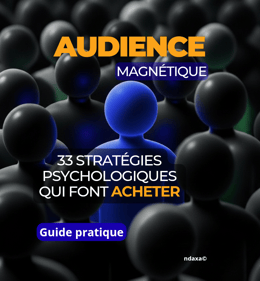 33 STRATÉGIES PSYCHOLOGIQUES Infaillibles pour Transformer vos Prospects en Clients