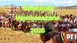 Umcimbi Wenkosazana 2025 - PT 1