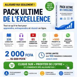 PACK ULTIME DE L'EXCELLENCE : 235 LIVRES PDF +121 AUDIOS & 85 VIDÉOS DE FORMATION+ GROUPE WHATSAPP