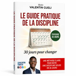 Le Guide Pratique de la Discipline_30 jours