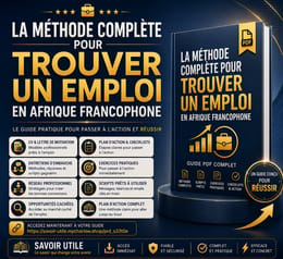La méthode complète pour trouver un emploi en Afrique francophone