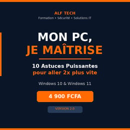 Mon PC, Je Maîtrise — 10 Astuces Puissantes (V2.0)