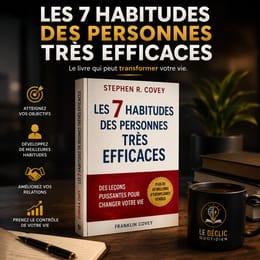 PLAN D'ACTION | « Les 7 habitudes des gens très efficaces » de Stephen R. Covey