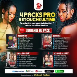 4 PACKS PRO RETOUCHE ULTIME - PASSEZ AU NIVEAU SUPÉRIEUR
