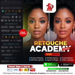 RETOUCHE  ACADEMY 5.2  : Apprends la retouche PRO et génère  650.000 FCFA / mois