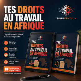 Tes droits au travail en Afrique : le guide que tout salarié aurait dû lire plus tôt