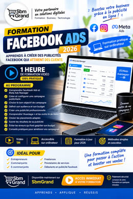 🚀 FORMATION FACEBOOK ADS 2026 — APPRENEZ À CRÉER DES PUBLICITÉS QUI ATTIRENT DES CLIENTS