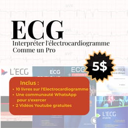PACK ECG : Maîtriser l'interprétation de l'ECG