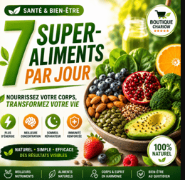 7 Super-Aliments par Jour