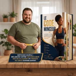 LE CODE MINCEUR     12 Clés Pour Une Perte de Graisse Durable