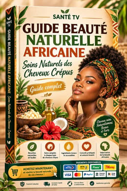 🌿 Guide Beauté Naturelle Africaine – Secrets des Cheveux Crépus