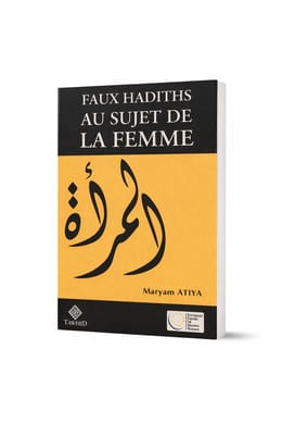 Faux hadiths au sujet de la femme